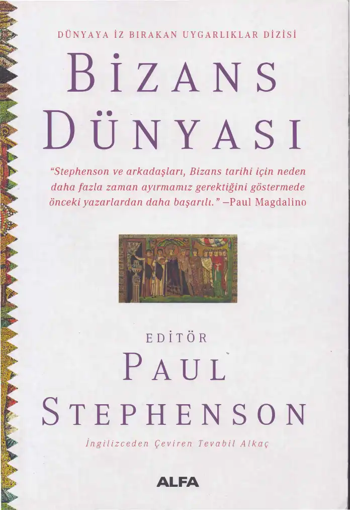 Bizans Dünyası — Paul Stephenson