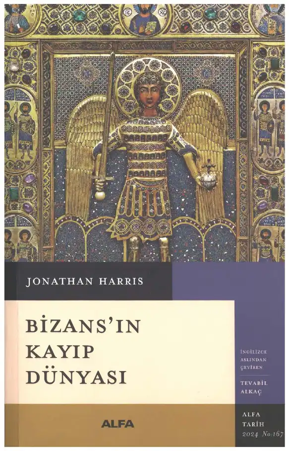 Bizans'ın Kayıp Dünyası — Jonathan Harris