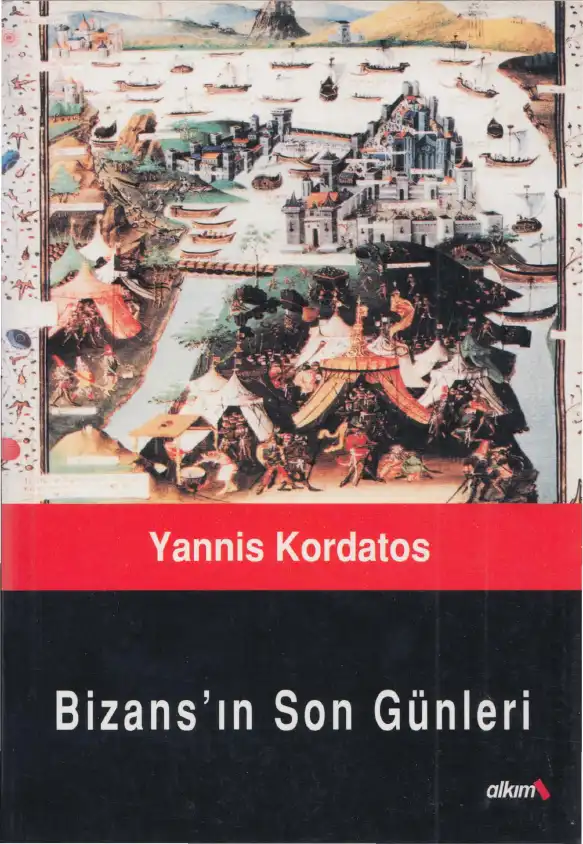 Bizans'ın Son Günleri — Yannis Kordatos
