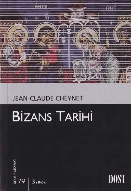 Bizans Tarihi — Jean-Claude Cheynet