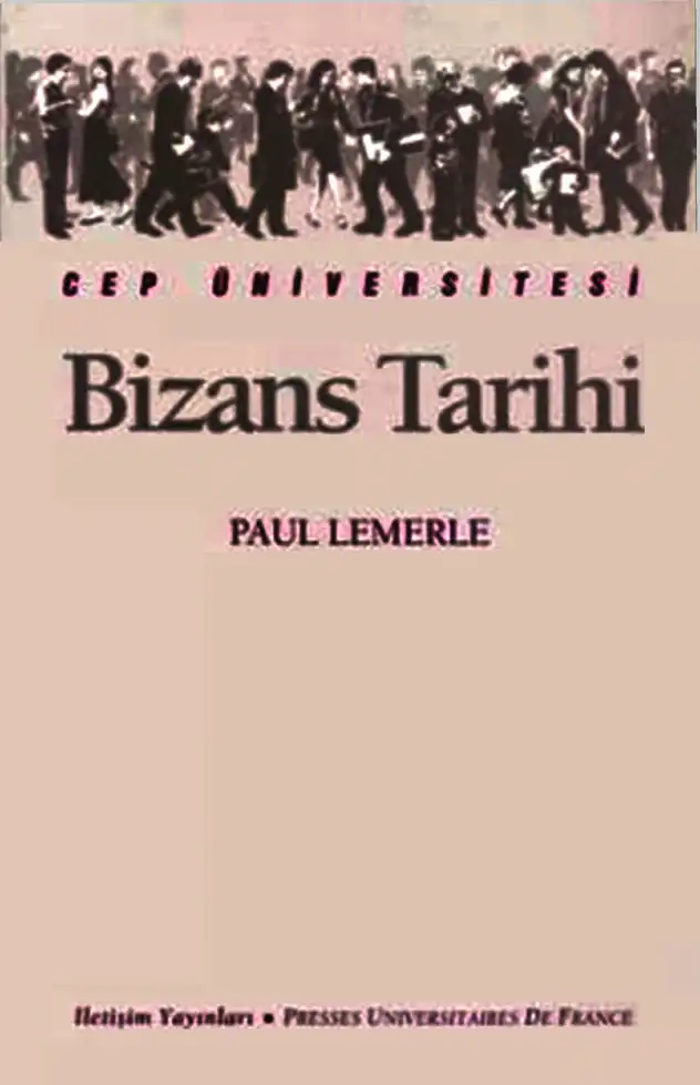 Bizans Tarihi — Paul Lemerle