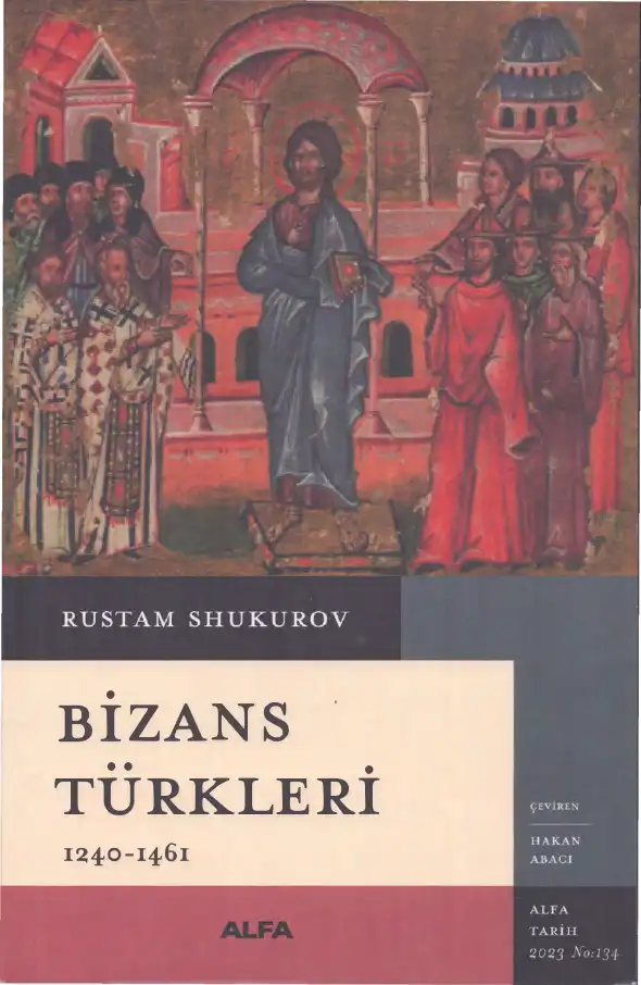 Bizans Türkleri 1240-1461 — Rustam Shukurov