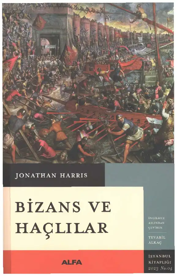 Bizans ve Haçlılar — Jonathan Harris