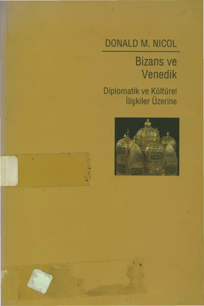 Bizans ve Venedik — Donald M. Nicol