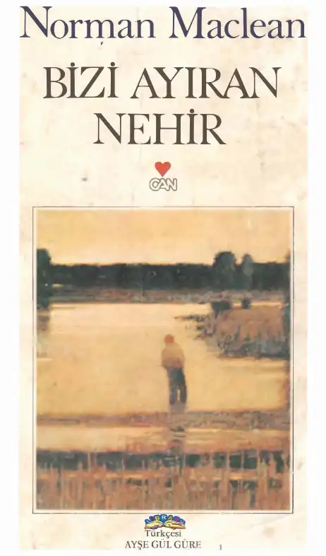 Bizi Ayıran Nehir — Norman Maclean