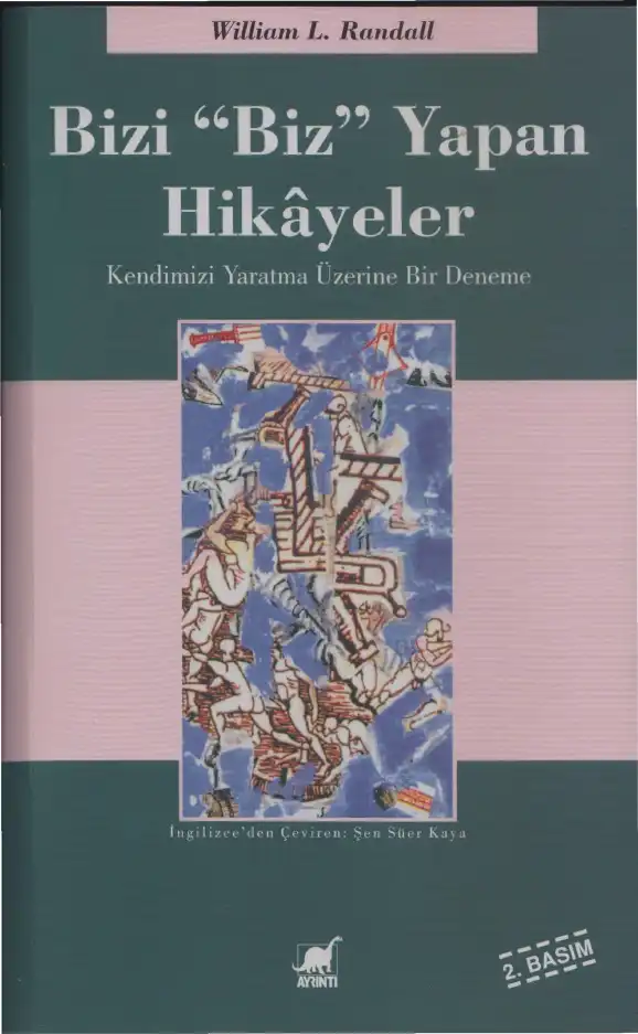 Bizi "Biz" Yapan Hikayeler — William L. Randall