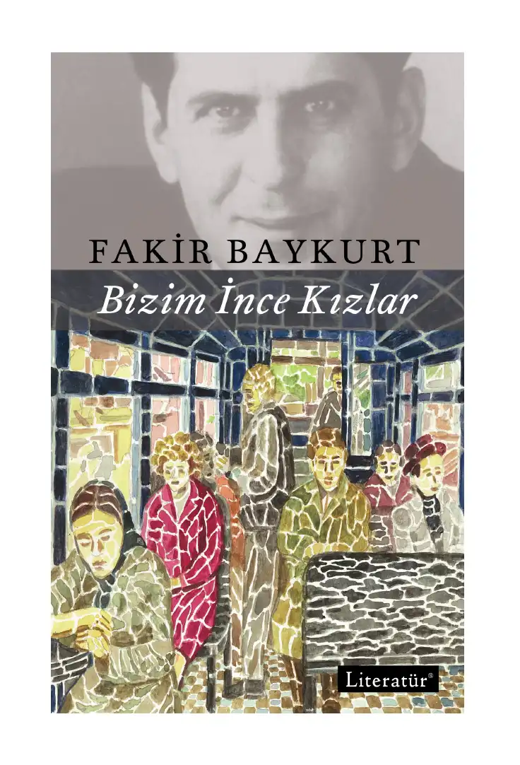 Bizim İnce Kızlar — Fakir Baykurt