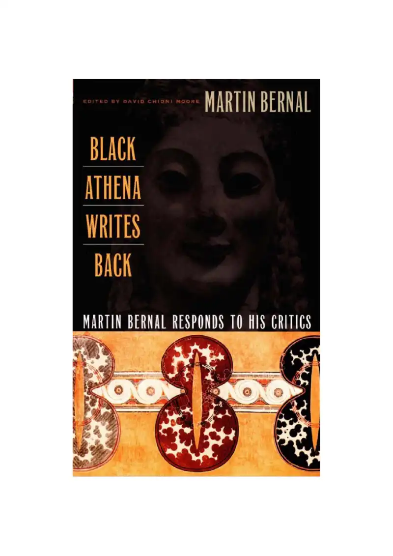Black Athena Writes Back — Martin Bernal
