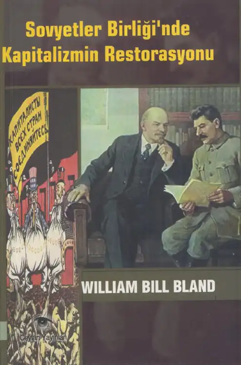 Bland Sovyetler Birliği'nde Kapitalizmin Restorasyonu — William Bill