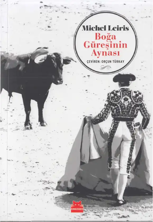 Boğa Güreşinin Aynası — Michel Leiris