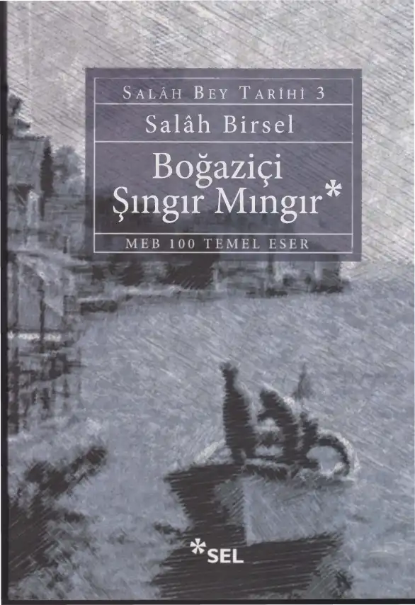 Boğaziçi Şıngır Mıngır — Salah Birsel