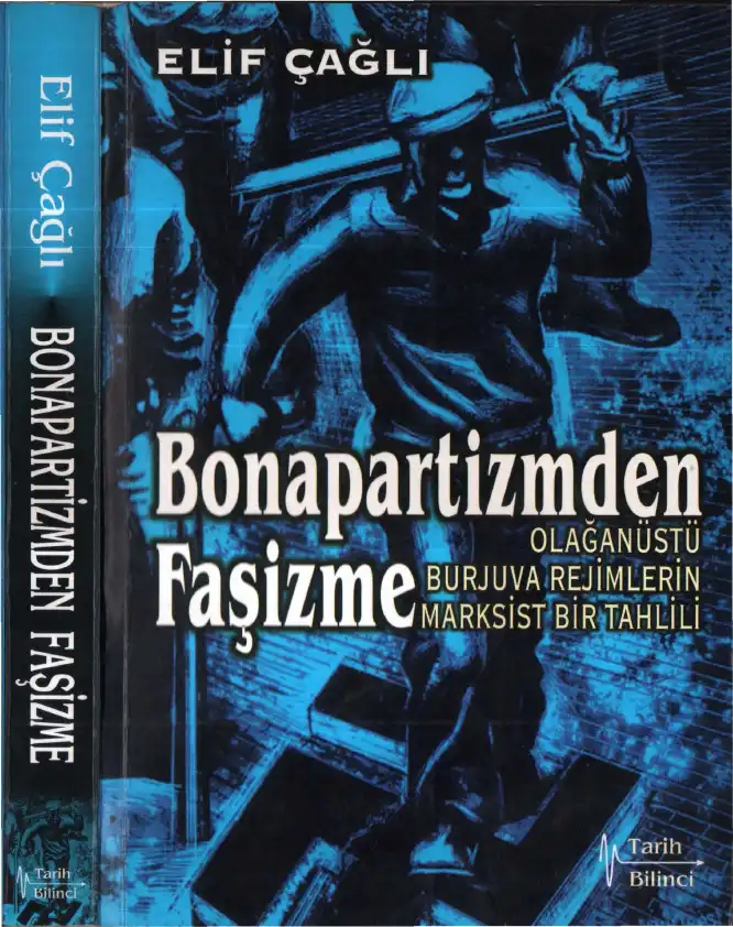 Bonapartizmden Faşizme Tarih Bilinci — Elif Çağlı
