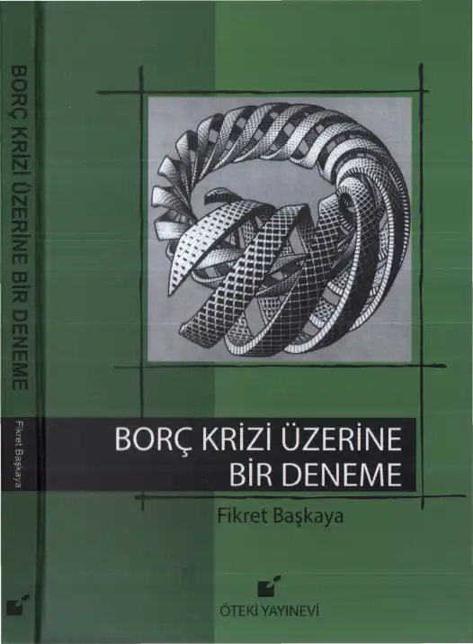 Borç Krizi Üzerine Bir Deneme — Fikret Başkaya