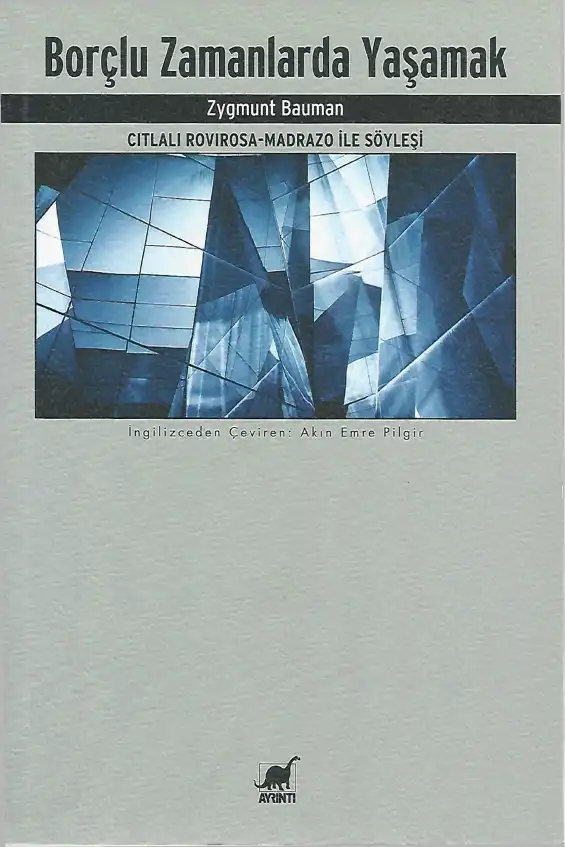 Borçlu Zamanlarda Yaşamak — Zygmunt Bauman