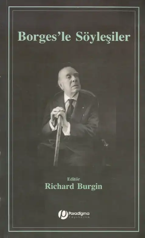 Borges'le Söyleşiler — Richard Burgin