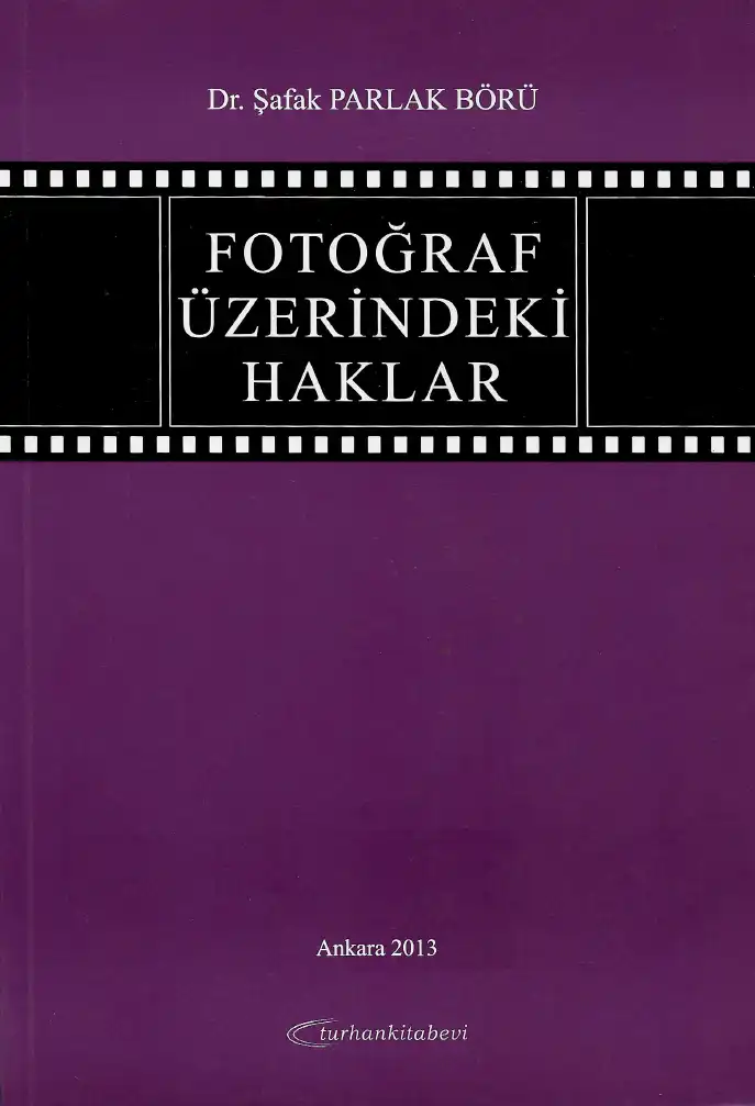 Börü: Fotoğraf Üzerindeki Haklar — Şafak Parlak