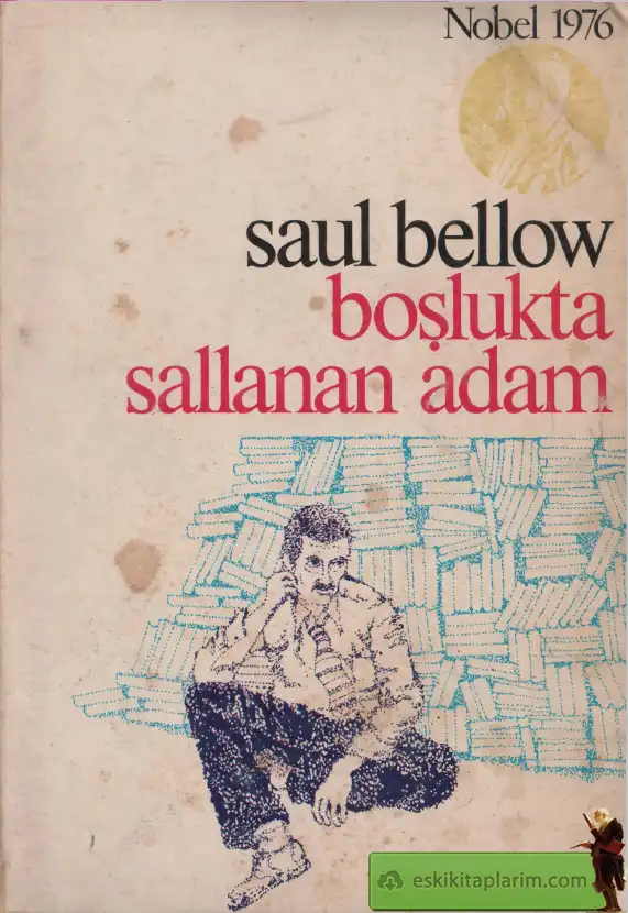 Boşlukta Sallanan Adam — Saul Bellow