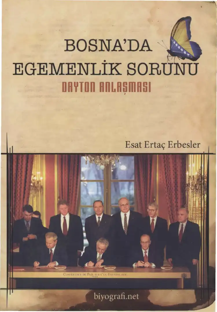 Bosna'da Egemenlik Sorunu: Dayton Anlaşması — Esat Ertaç Erbesler