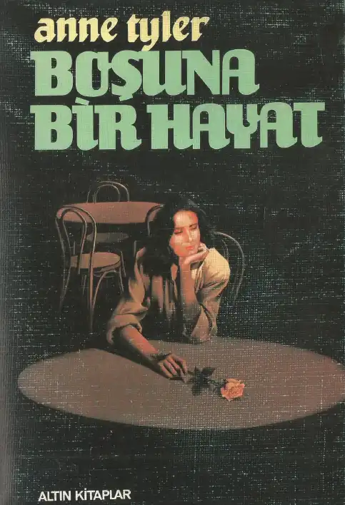 Boşuna Bir Hayat — Anne Tyler