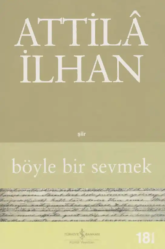 Böyle Bir Sevmek — Attila İlhan