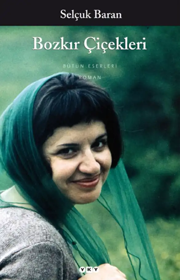Bozkır Çiçekleri — Selçuk Baran
