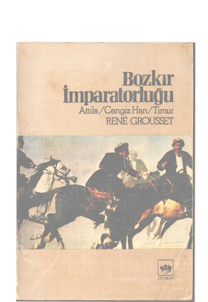Bozkır İmparatorluğu — Rene Grousset