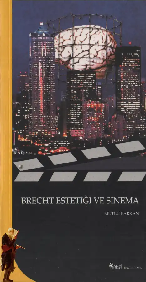 Brecht Estetiği Ve Sinema — Mutlu Parkan