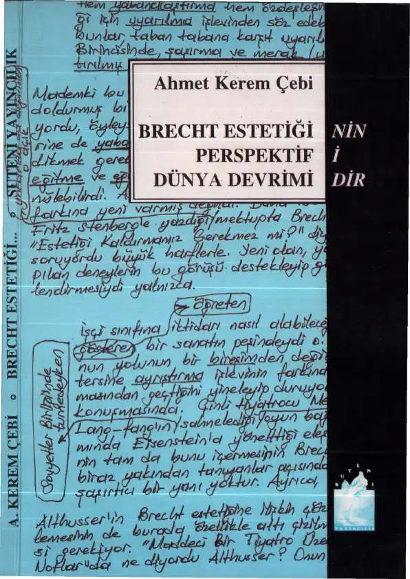 Brecht Estetiğinin Perspektifi Dünya Devrimidir — Ahmet Kerem Çebi