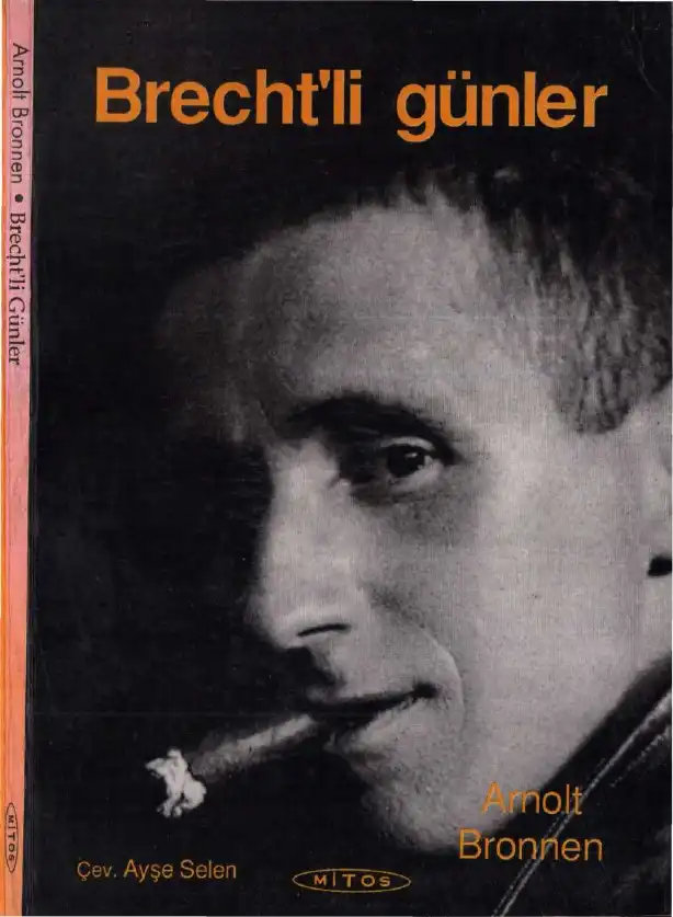 Brecht'li Günler — Arnolt Bronnen