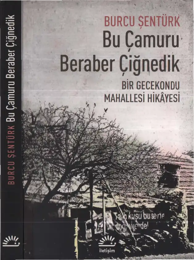Bu Çamuru Beraber Çiğnedik — Burcu Şentürk