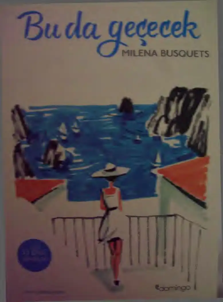 Bu Da Geçecek — Milena Busquets