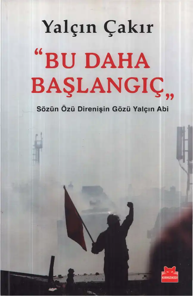 Bu Daha Başlangıç — Yalçın Çakır