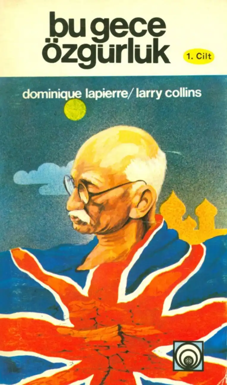 Bu Gece Özgürlük — Dominique Lapierre ve Larry Collins