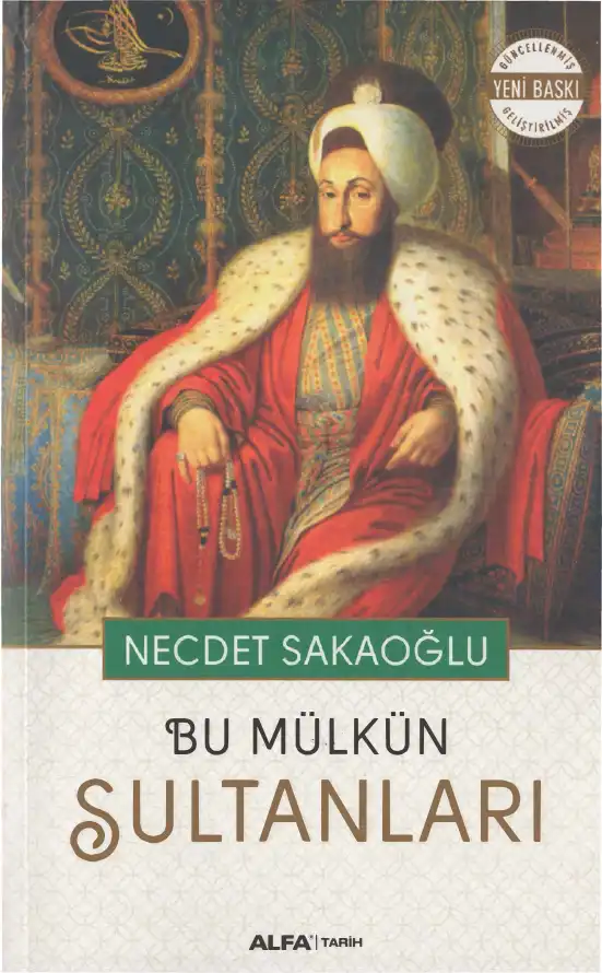 Bu Mülkün Sultanları — Necdet Sakaoğlu