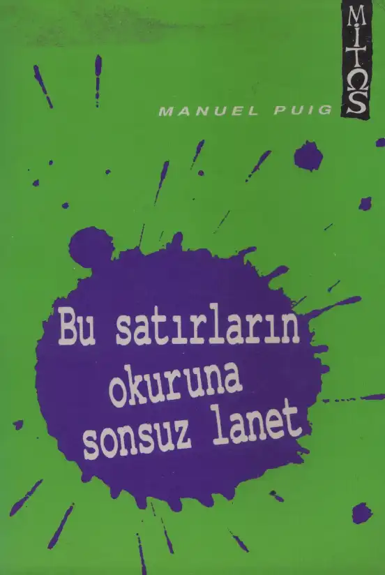 Bu Satırların Okuruna Sonsuz Lanet — Manuel Puig