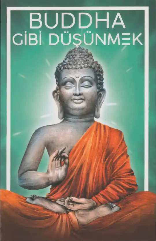 Buddha Gibi Düşünmek — Victor M. Parachin