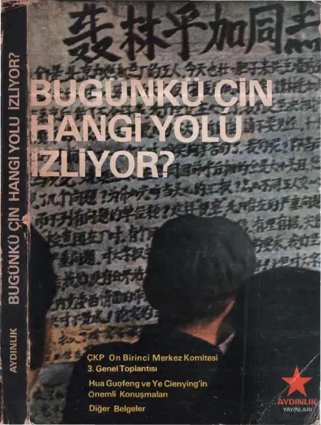Bugünkü Çin Hangi Yolu İzliyor? — Hua Guofeng, Ye Cienying