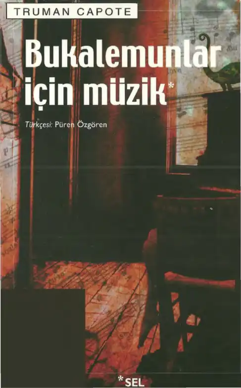 Bukalemunlar İçin Müzik — Truman Capote