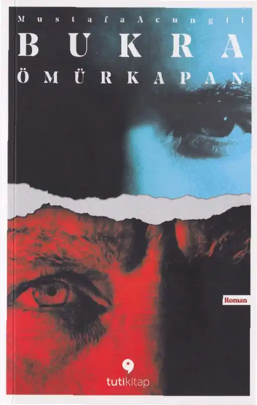 Bukra Ömürkapan Tuti — Mustafa Acungil
