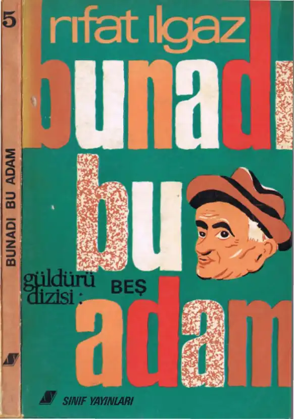 Bunadı Bu Adam — Rıfat İlgaz