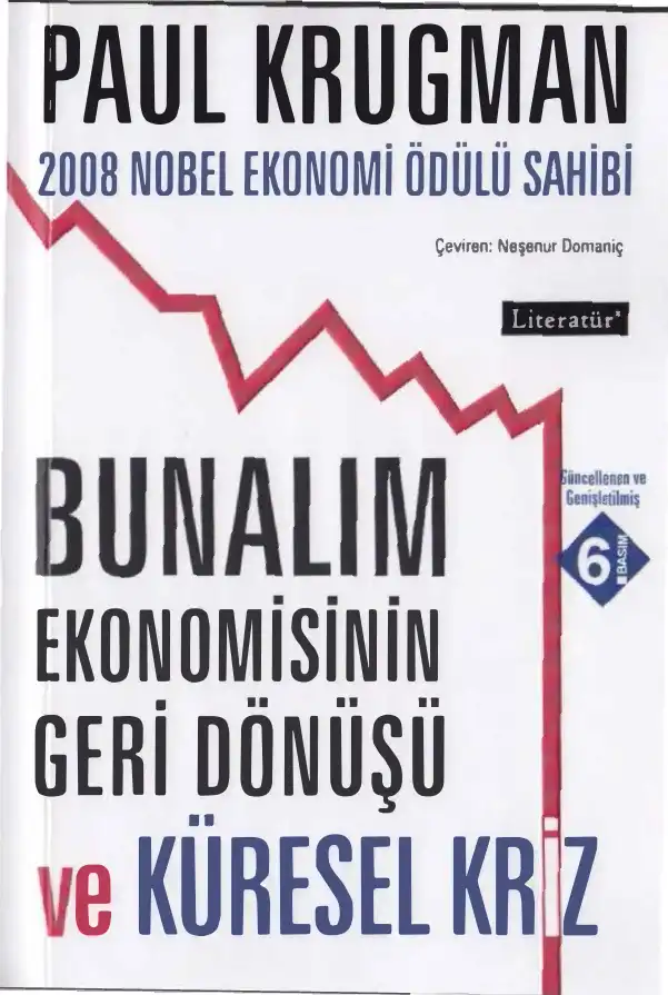 Bunalım Ekonomisinin Geri Dönüşü ve Küresel Kriz — Paul Krugman
