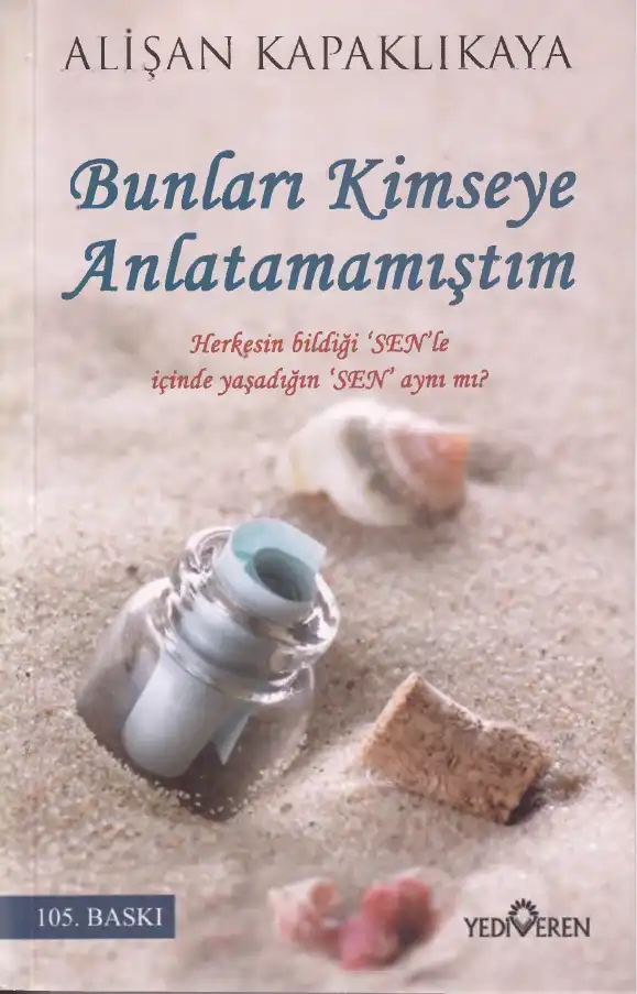 Bunları Kimseye Anlatamamıştım — Alişan Kapaklıkaya
