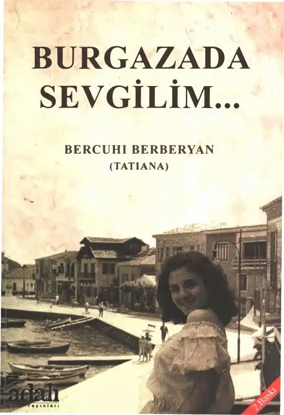 Burgazada Sevgilim... — Bercuhi Berberyan (Tatiana)