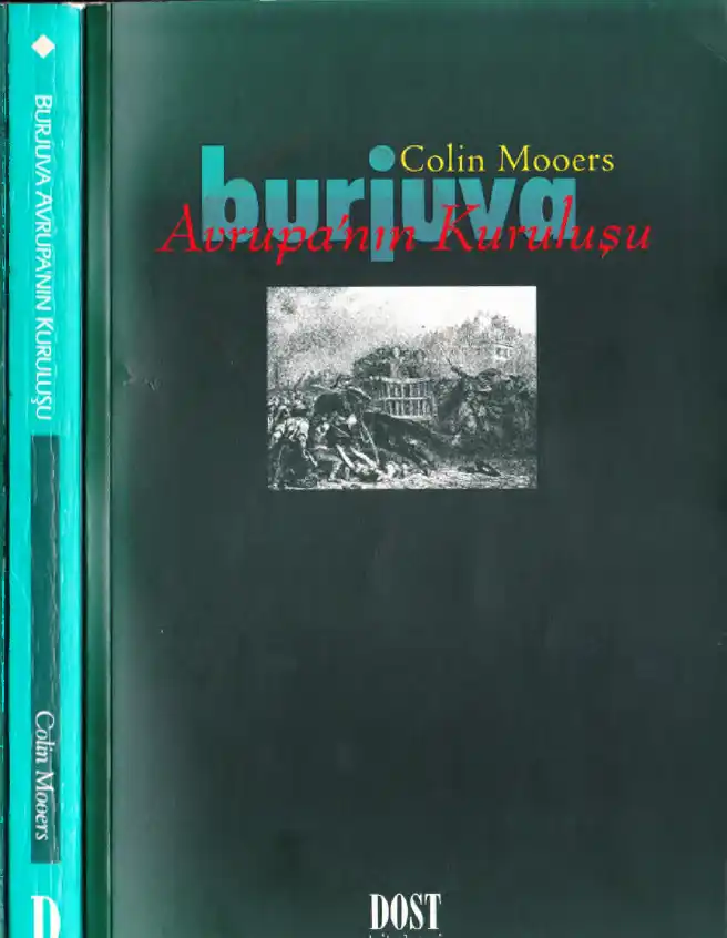 Burjuva Avrupa'nın Kuruluşu — Colin Mooers