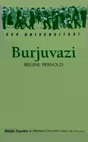 Burjuvazi — Regine Pernoud
