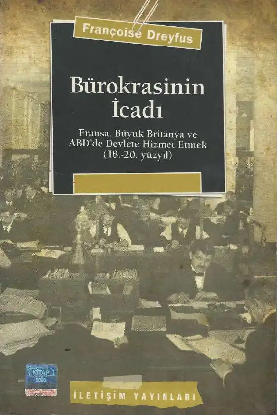 Bürokrasinin İcadı — Françoise Dreyfus