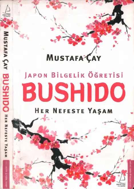 Bushido: Her Nefeste Yaşam — Mustafa Çay