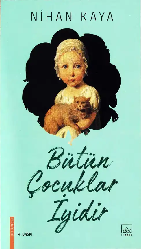 Bütün Çocuklar İyidir — Nihan Kaya