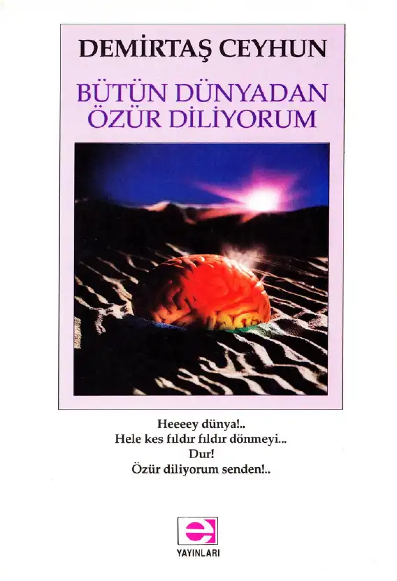 Bütün Dünyadan Özür Diliyorum — Demirtaş Ceyhun
