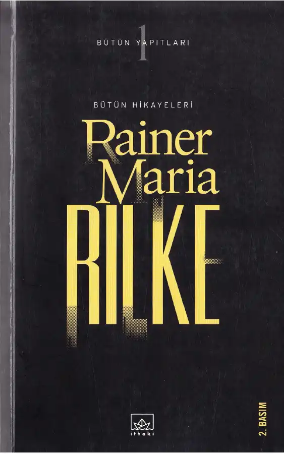 Bütün Hikayeleri — Rainer Maria Rilke